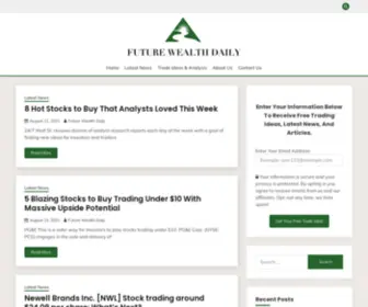 Futurewealthdaily.com(Future Wealth Daily) Screenshot
