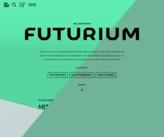 Futurium.de(Das Futurium ist ein Haus der Zukünfte. Hier dreht sich alles um die Frage) Screenshot