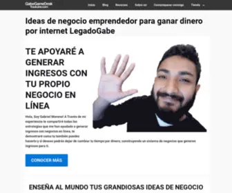 Gabegamedesk.com(Ideas de negocio emprendedor para ganar dinero por internet) Screenshot