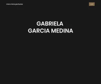 Gabrielagarciamedina.com(Mira mira pictures) Screenshot