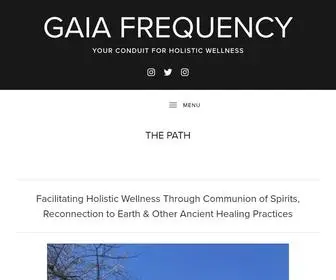 Gaiafrequency.com(Your Conduit For Holistic Wellness) Screenshot