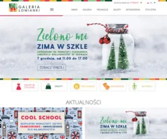 Galerialomianki.pl(Kameralna galeria handlowa w Warszawie) Screenshot