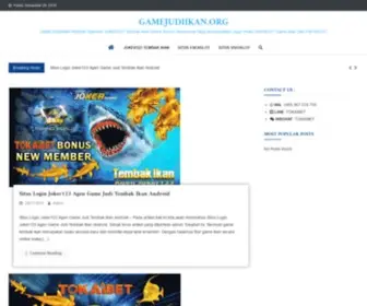 Gamejudiikan.org(Situs Agen JOKER123 Tembak Ikan Online Resmi Terpercaya) Screenshot