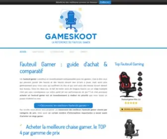 Gameskoot.fr(Fauteuil Gamer : le guide a lire avant d’acheter) Screenshot