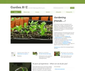 Gardenatoz.com(We're Garden A to Z because we're sharing our experience in all things to do with a garden) Screenshot