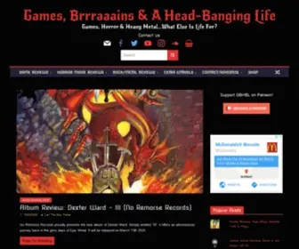 GBHBL.com(GAMES, BRRRAAAINS & A HEAD-BANGING LIFE) Screenshot