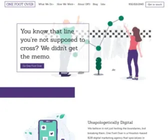 Getonefootover.com(One Foot Over Delivers B2B Digital Marketing Expertise & An Agile Approach) Screenshot