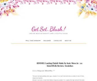 Getsetblush.com(Indian Makeup & Beauty Blog) Screenshot