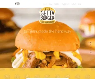 Gettaburger.com.au(Burgers made the hard way… because we make it from scratch. everything we do) Screenshot