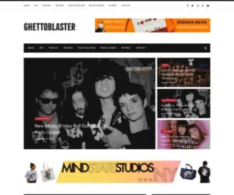 Ghettoblastermagazine.com(Ghettoblaster Magazine) Screenshot