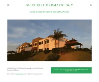 Gilchristdermatology.com(Gilchrist Medical and Aesthetic Dermatology) Screenshot