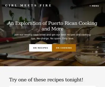 Girlmeetsfire.com(An Exploration of Puerto Rican Cooking and More) Screenshot