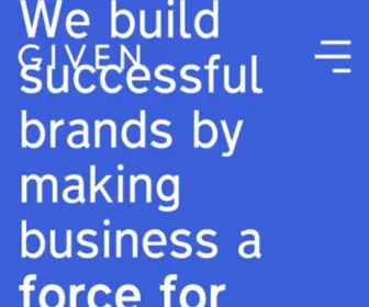 Givenagency.com(We build successful brands by making business a force for good) Screenshot