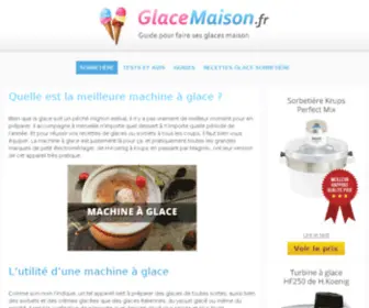 Glacemaison.fr(Glace maison : comparatif des meilleures sorbetières et turbines à glace) Screenshot