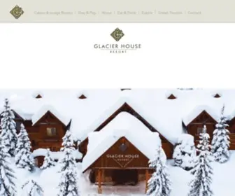 Glacierhouse.com(Glacier House Resort) Screenshot