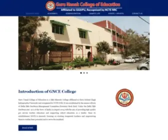Gncedelhi.org(GNCE is a Sikh Minority College affiliated to Guru Gobind Singh Indraprastha University and recognized by NCTE NCR) Screenshot