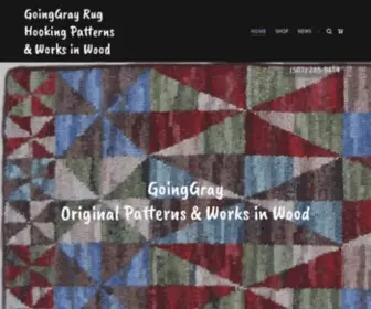 Goinggray.com(GoingGray Rug Hooking Patterns and Works in Wood) Screenshot