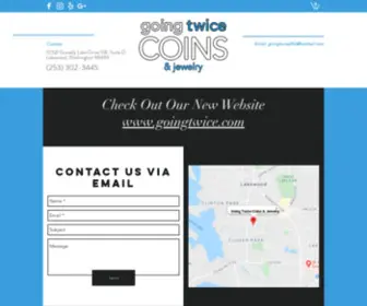 Goingtwicecoins.com(Auction House. Accepting Consignments. Estate Sales. Estate Jewelry. Always Buying and Selling) Screenshot