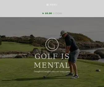 Golfismentalblog.com(Thoughtful insights into our crazy game) Screenshot