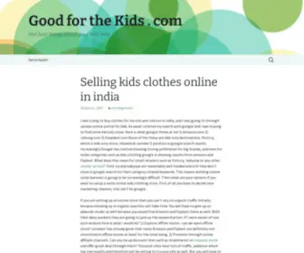 Goodforthekids.com(Good for the Kids) Screenshot