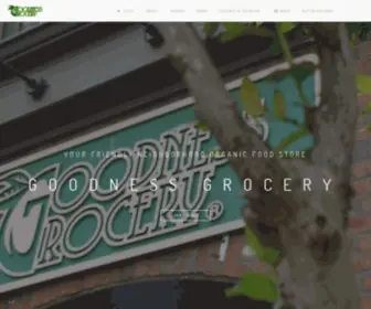Goodnessgrocery.com(Your Friendly Neighborhood Organic Food Store) Screenshot