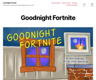 Goodnightfortnite.com(A parody to make them stop playing and go to bed) Screenshot