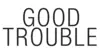 Goodtroublemag.com Logo