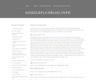 Googleplusblog.info(Google Plus Blog) Screenshot