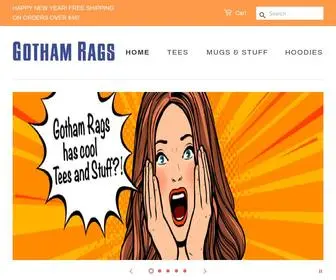 Gothamrags.com(Gotham Rags has cool tee shirts and stuff in a New York City vibe) Screenshot