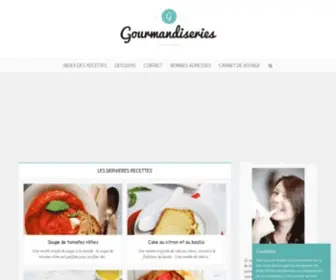 Gourmandiseries.fr(Recettes simples et gourmandes) Screenshot