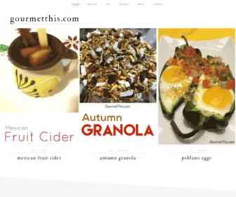 Gourmetthis.com(Recipes With A Gourmet Twist) Screenshot