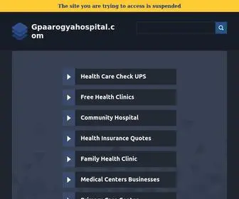 Gpaarogyahospital.com(Gpaarogyahospital) Screenshot