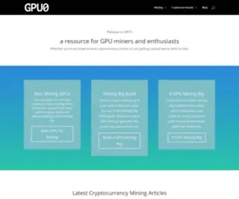 Gpu0.com(A Cryptocurrency Mining and Enthusiast Resource) Screenshot