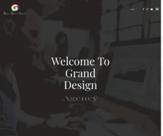 Granddesignagency.com(Grand design agency) Screenshot