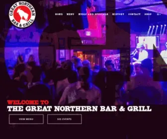 Greatnorthernbar.com(Great Northern Bar & Grill) Screenshot