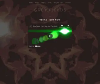 Greyfieldsmusic.com(Grey Fields) Screenshot