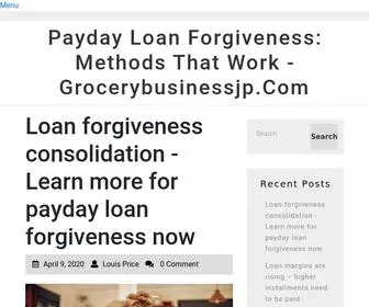 Grocerybusinessjp.com(Loan forgiveness consolidation) Screenshot