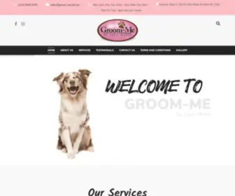 Groom-ME.com.au(LUXURY DOG GROOMING AND BOUTIQUE) Screenshot