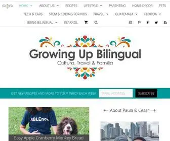 Growingupbilingual.com(Growingupbilingual) Screenshot