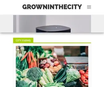 Growninthecity.com(Urban Farming) Screenshot