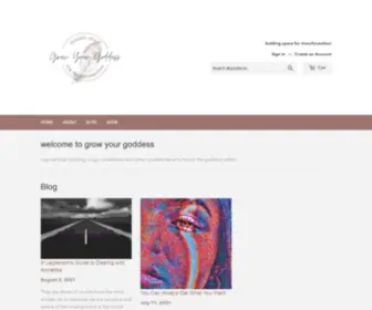 Growyourgoddess.com(Grow Your Goddess) Screenshot