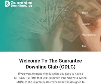 Guaranteedownlineclub.com(The Downline Club That Pays YOU For Joining FREE) Screenshot