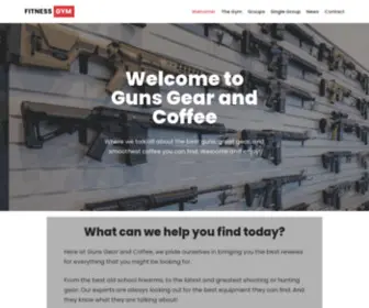 Gunsgearandcoffee.com(Come and Find the Best Guns Gear and Coffee Reviews All in One Place) Screenshot