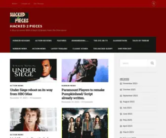 Hacked2Pieces.com(A Slice Of Horror With A Dash Of Action From The Film Genre) Screenshot