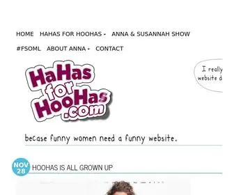 Hahasforhoohas.com(Because funny women need a funny website) Screenshot