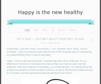 Happyisthenewhealthy.com(Happy Is The New Healthy) Screenshot