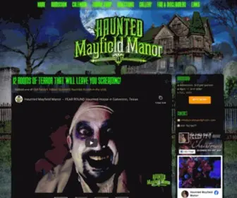 Hauntedmayfieldmanor.com(Haunted Mayfield Manor in Galveston) Screenshot