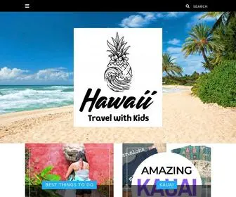 Hawaiitravelwithkids.com(Hawaii Travel with Kids) Screenshot