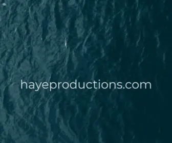 Hayeproductions.com(Haye Productions LLC) Screenshot