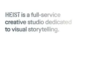 Heistprojects.com(Full-service creative studio) Screenshot